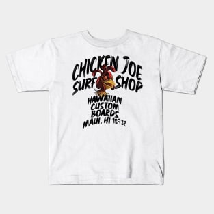 Chicken Joe Surf Shop Kids T-Shirt